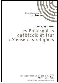 Les philosophes québécois et leur défense de la religion